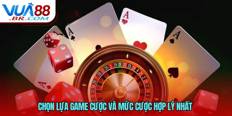 Tăng Tỉ Lệ Thắng Nổ Hũ Lâu Dài - Thắng VUA88 Đậm Tiền 4 Chọn lựa game cược và mức cược hợp lý nhất
