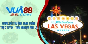 Game đổi thưởng xanh chính trực tuyến - rải nghiệm mới lạ