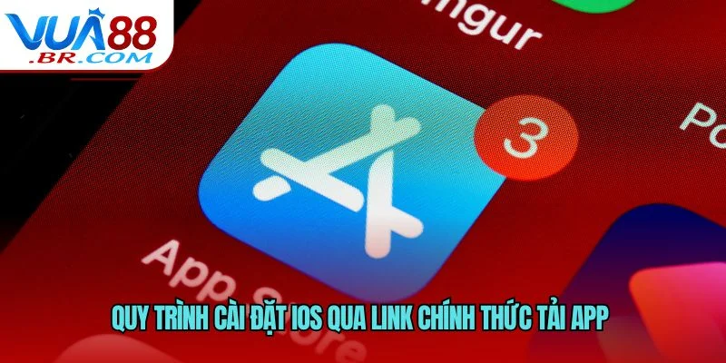 Quy trình cài đặt iOS qua link chính thức tải app 