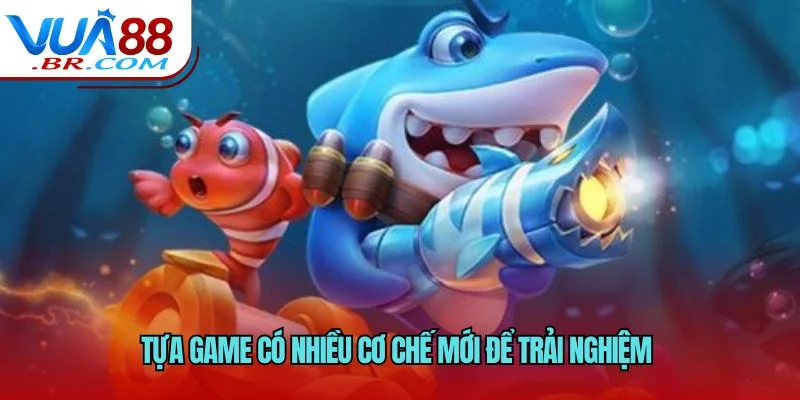 Chơi Bắn Cá Đổi Thưởng An Toàn - VUA88 Hướng Dẫn An Toàn 3 Tựa game có nhiều cơ chế mới để trải nghiệm
